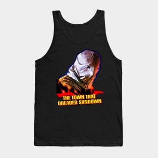 The Town That Dreaded Sundown Tank Top